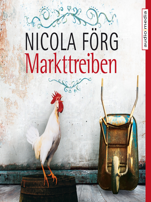 Title details for Markttreiben--Ein Oberbayern-Krimi by Nicola Förg - Available